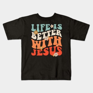 Life is better with Jesus Kids T-Shirt